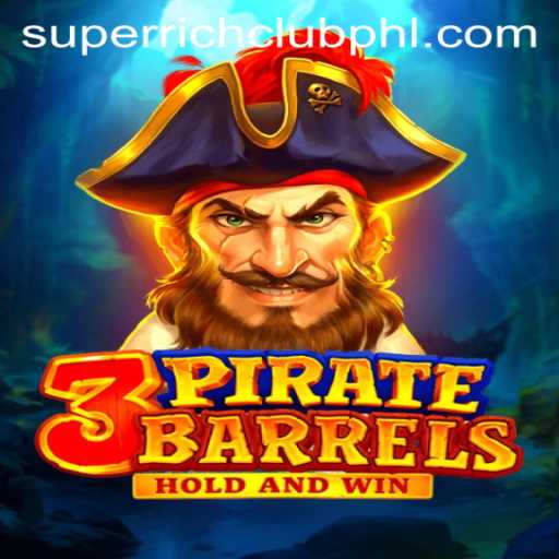3PirateBarrels: Navigating the Adventure with SuperRichClub