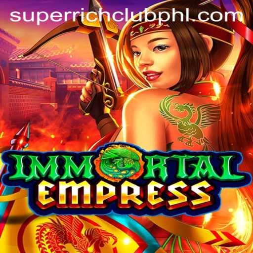 Immortal Empress: Navigating the SuperRichClub